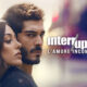 Locandina serie tv Interrupted
